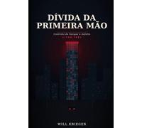 DÍVIDA DA PRIMEIRA MÃO (CONTRATO DE SANGUE E ASFALTO)