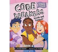 Divide and Conquer: 6 (Code Breakers: State Championship)
