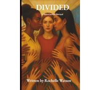 Divided: 2 Sisters torn by Betrayal