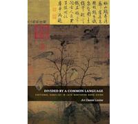 Divided by a Common Language: Factional Conflict in Late Northern Song China