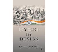 Divided By Design