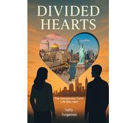 Divided Hearts: Choosing To Live In Two Countries, Two Identities, and One Heart