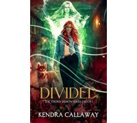DIVIDED: THORN DEMON BOOK 1