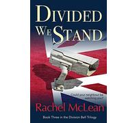 Divided We Stand: A chilling thriller about a Britain under surveillance: Could your neighbour be watching you?: 3 (The Division Bell)