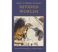 Divided Worlds: Studies in Children's Literature