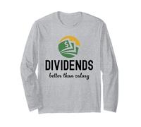 Dividends Better Than Salary Dividend Investor Passive Long Sleeve T-Shirt