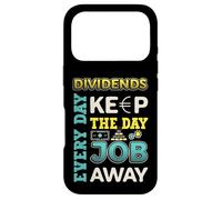 Dividends Every Day Keep The Day Job Away Dividend Investor Case for iPhone 17 Pro