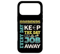 Dividends Every Day Keep The Day Job Away Dividend Investor Case for iPhone 17 Pro Max