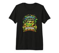 Dividends Pay My Bills Funny Money Mascot Umbrella Premium T-Shirt