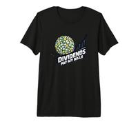 Dividends Pay My Bills Passive Income Money Snowball Premium T-Shirt