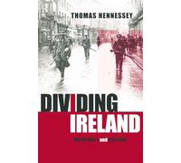 Dividing Ireland: World War One and Partition