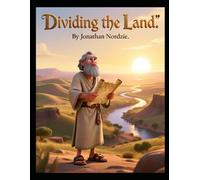 Dividing the Land (Ages 3-7) (Joshua Stories for Little Ones)