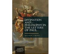 Divination and Philosophy in the Letters of Paul (Edinburgh Studies in Religion in Antiquity)