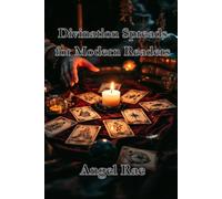 Divination Spreads for Modern Readers