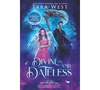 Divine and Dateless (Eternally Yours)