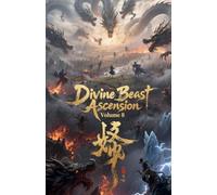 Divine Beast Ascension, Volume 8 (8)