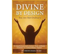 Divine by Design: You are not Ordinary