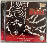 DIVINE CHANTS OF RUDRA BY UMA MOHAN