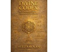 Divine Codex: The 72 Names of GOD & Expressions of the Creator