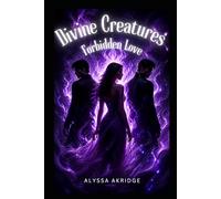 Divine Creatures: Forbidden Love