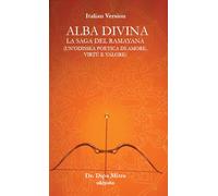 Divine Dawning: The Saga of Ramayana Italian Version