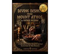 DIVINE DISHES FROM MOUNT ATHOS