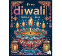 Divine Diwali Adult Coloring Book: Diwali Art for Relaxation and Celebration