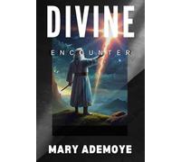 DIVINE ENCOUNTER