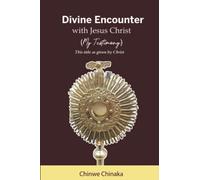 Divine Encounter With Jesus (My Testimony)