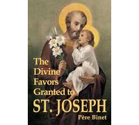 Divine Favours Granted to St.Joseph