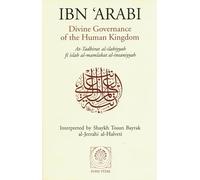 Divine Governance of the Human Kingdom: Including What the Seeker Needs and the One Alone