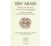 Divine Governance of the Human Kingdom: Including What the Seeker Needs and the One Alone