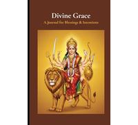 Divine Grace: A Journal for Blessings & Intentions