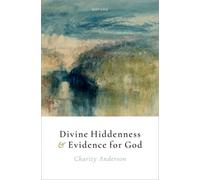 Divine Hiddenness and Evidence for God