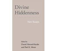Divine Hiddenness: New Essays