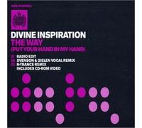Divine Inspiration - The Way (Put Your Hand In My Hand)
