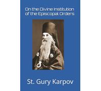 Divine Institution of the Episcopal Orders