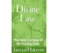 Divine Law: The Holy Temple of the Living God.