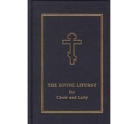 Divine Liturgy : for Choir and Laity