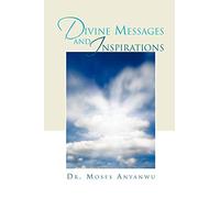 Divine Messages and Inspirations