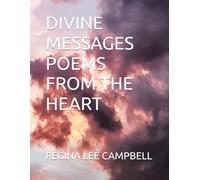 DIVINE MESSAGES POEMS FROM THE HEART