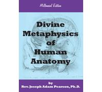 Divine Metaphysics of Human Anatomy
