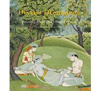 Divine Pleasures : Painting From India's Rajput Courts - The Kronos Collection