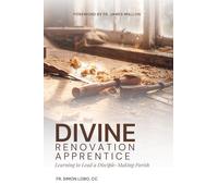 Divine Renovation Apprentice: Learning to Lead a Disciple-Making Parish