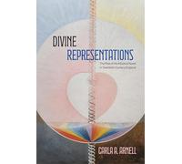 Divine Representations: The Rise of the Mystical Novel in Twentieth-Century England (Suny Western Esoteric Traditions)