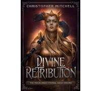 Divine Retribution: The Magelands Eternal Siege