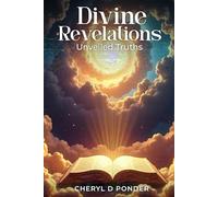 Divine Revelations: Unveiled Truths