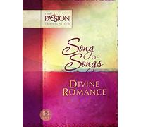 Divine Romance: Divine Romance: Translated From Hebrew and Greek Texts (The Passion Translation)