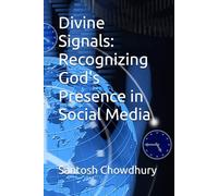 Divine Signals: Recognizing God's Presence in Social Media