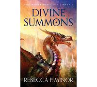 Divine Summons: Volume 1 (The Windrider Saga)